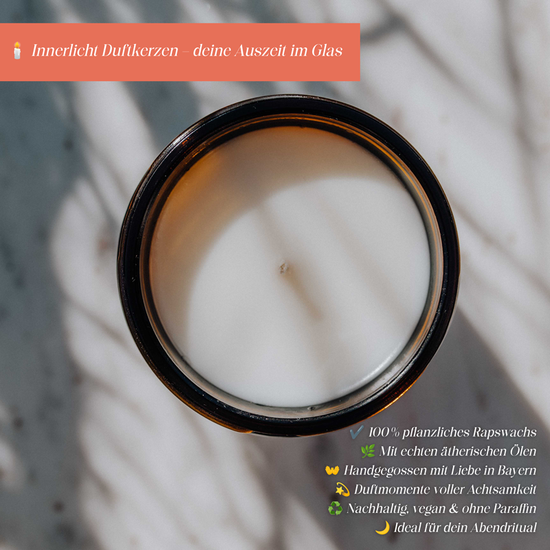 Das spricht für eine Duftkerze von Innerlicht. Deine Vorteile auf einen Blick: 100% natürlich, Handarbeit, für Momente voller Achtsamkeit. Kerze von oben