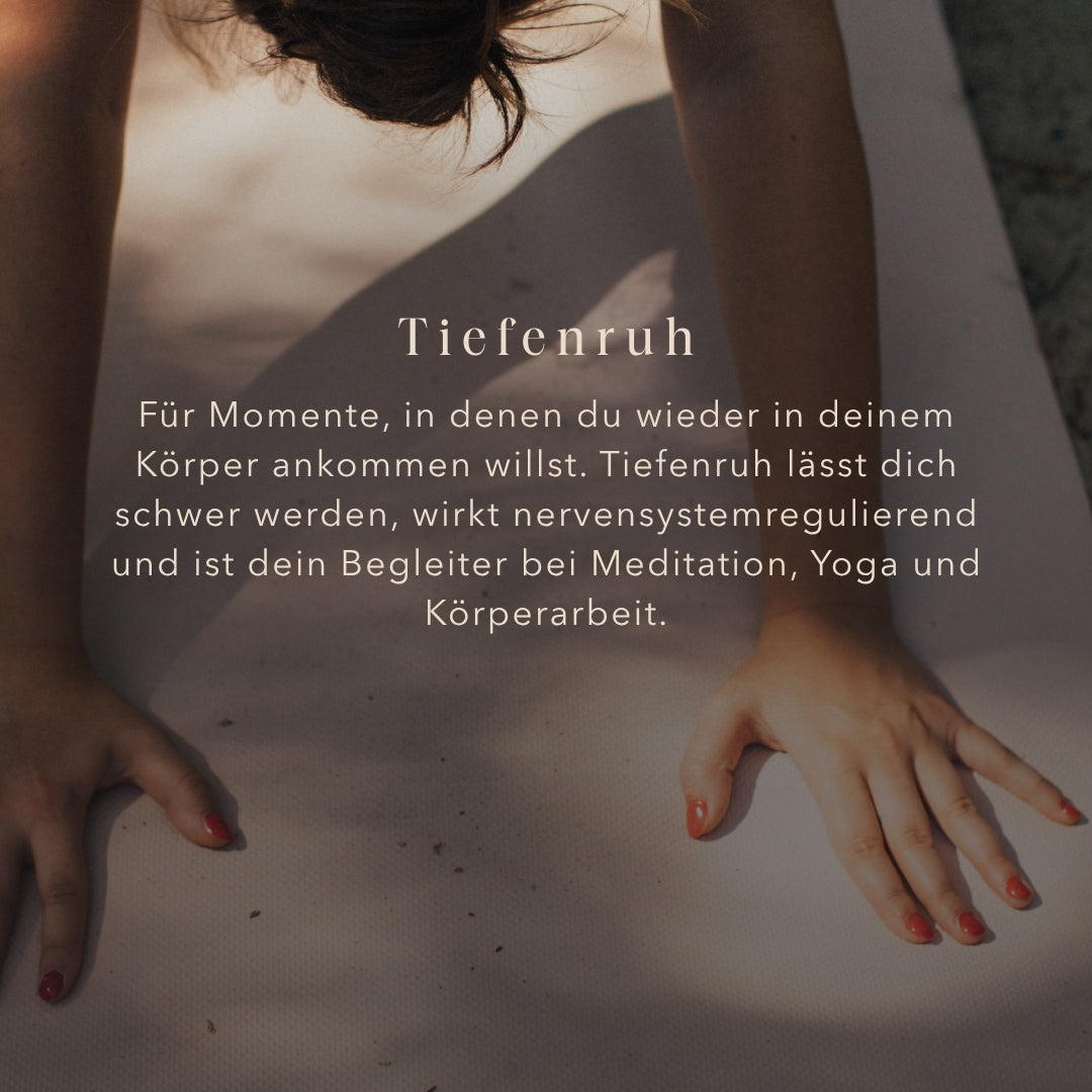 Tiefenruh - ätherische Ölmischung für tiefe Entspannung